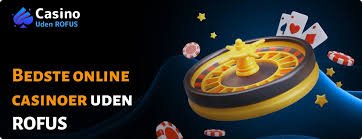 Casino Sider Uden ROFUS En Guide til Spiloplevelser