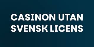 Pokersidor Utan Svensk Licens En Guide till Spel på Internet