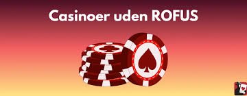 Danske Online Casino Uden ROFUS Spil Uden Begrænsninger