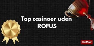 Spil Uden om ROFUS Alt, hvad Du Skal Vide Spil Uden om ROFUS Alt, hvad Du Skal Vide